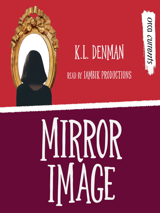 Title details for Mirror Image by K.L. Denman - Available